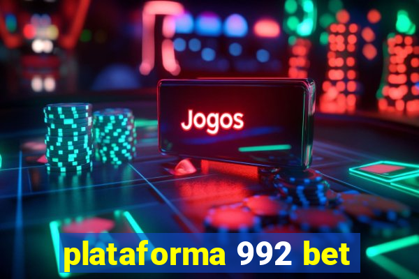 plataforma 992 bet